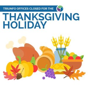 Triunfo Water & Sanitation District's administrative and customer service offices will be closed on Thursday and Friday, November 24 and 25. In case of water or sewer emergencies, please call 805-389-9406.  Thank you to our valued customers!